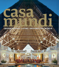 книга Casa Mundi: Inspirational Living Around the World, автор: Massimo Listri, Nicoletta Del Buono